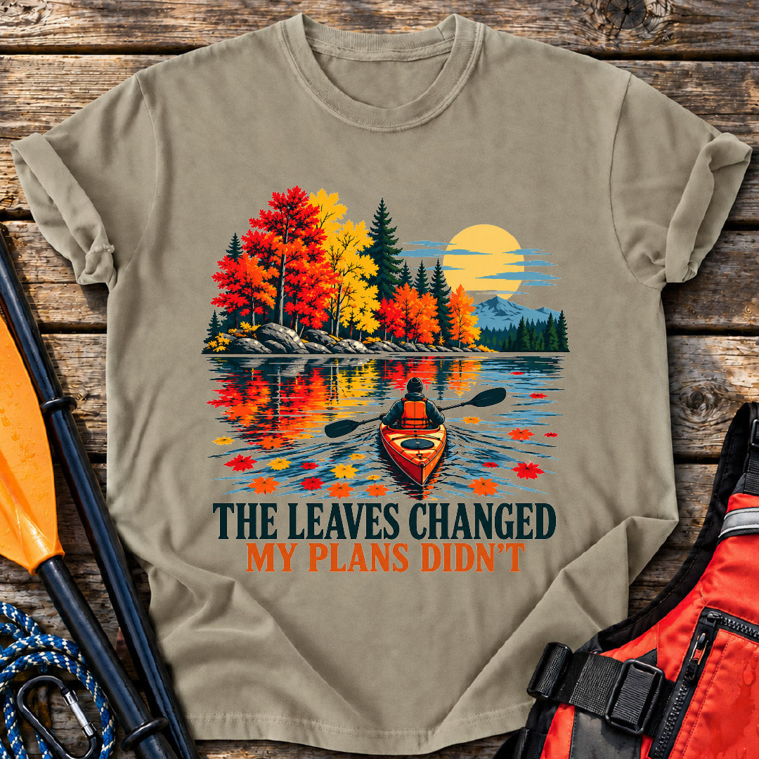 Plans Didn't Change T-Shirt