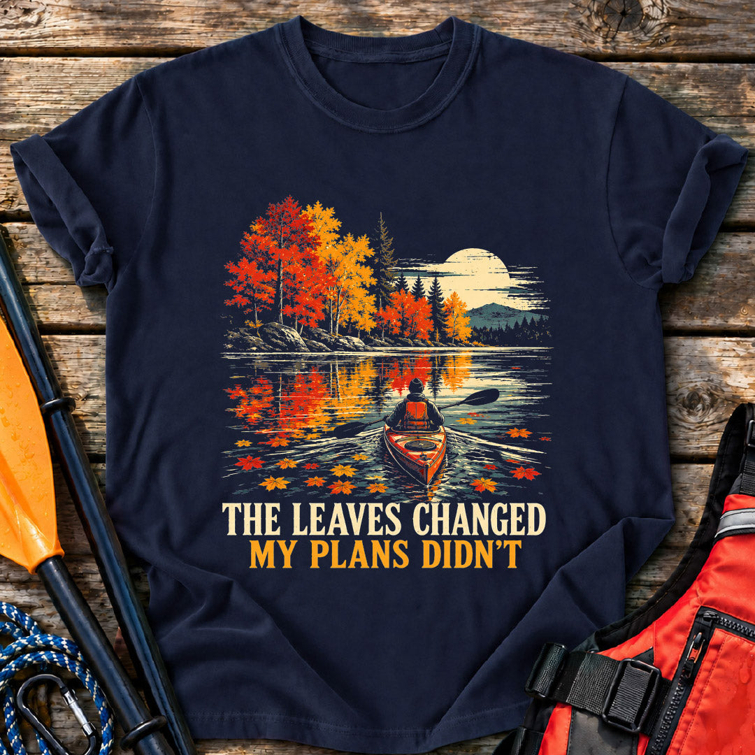 Plans Didn't Change T-Shirt