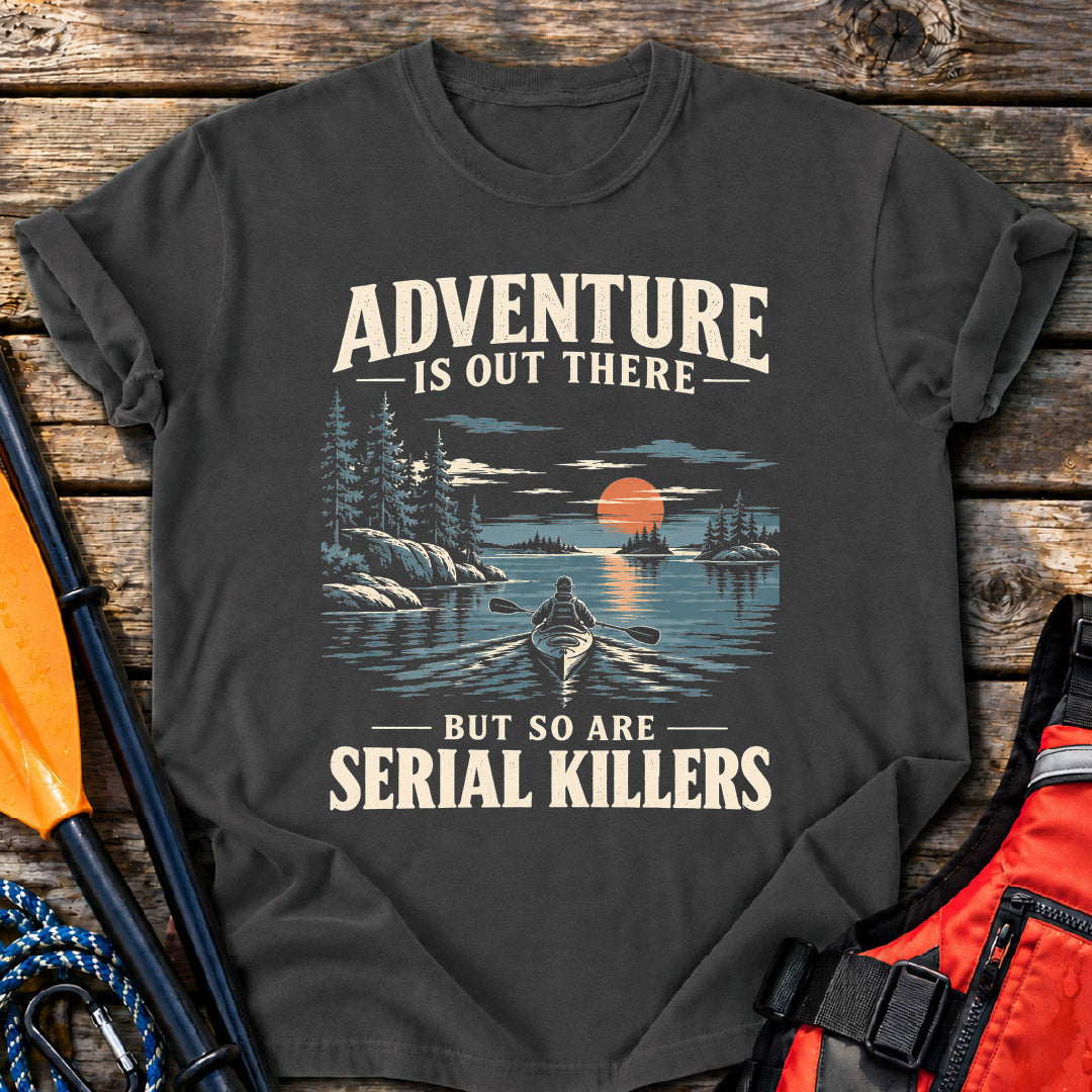 Adventure Out There T-Shirt
