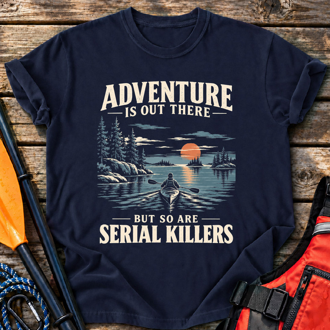 Adventure Out There T-Shirt