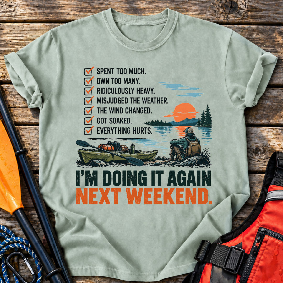 Doing it Again T-Shirt