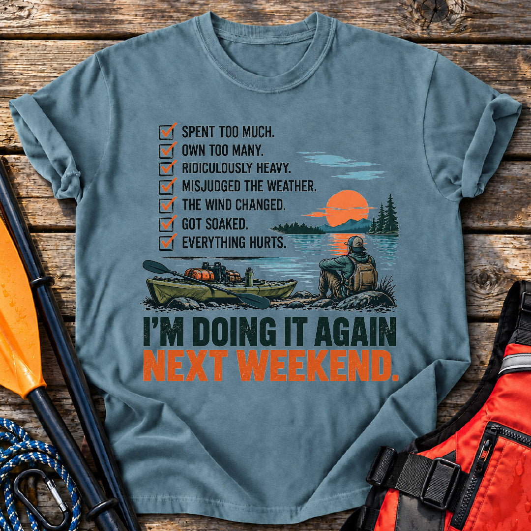 Doing it Again T-Shirt
