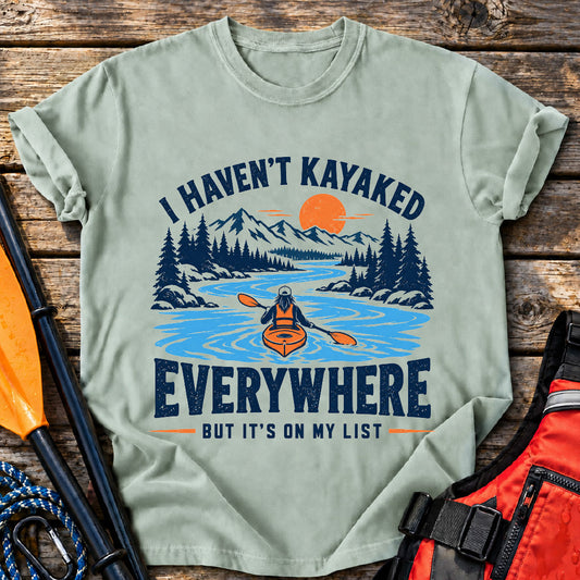 Kayaked Everywhere T-Shirt