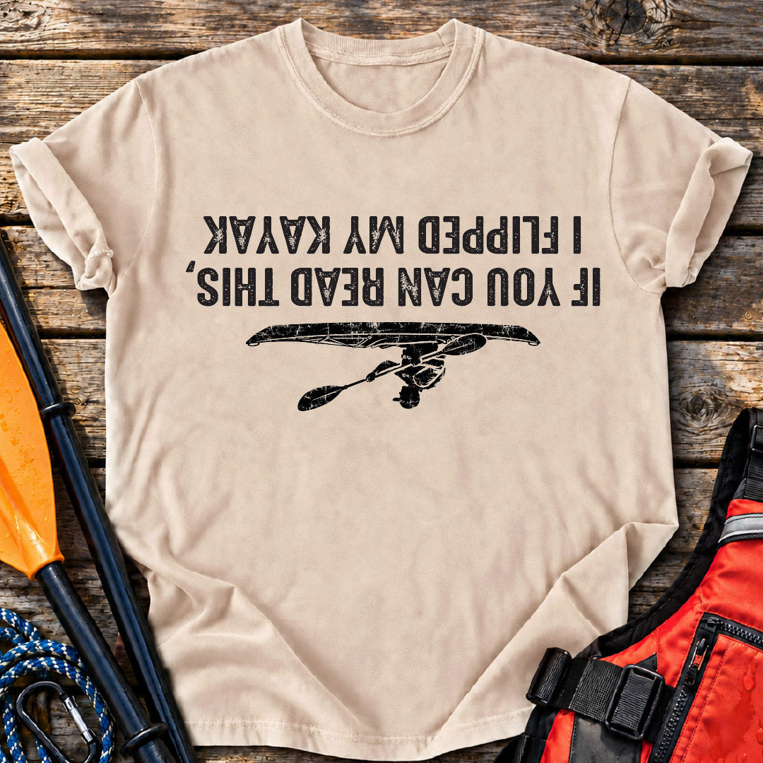 Flipped My Kayak T-Shirt