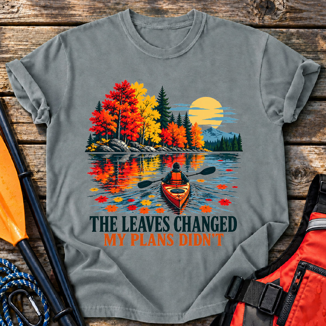 Plans Didn't Change T-Shirt