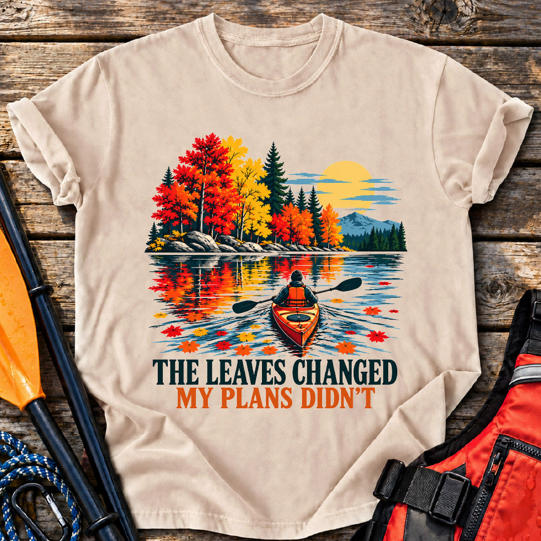 Plans Didn't Change T-Shirt