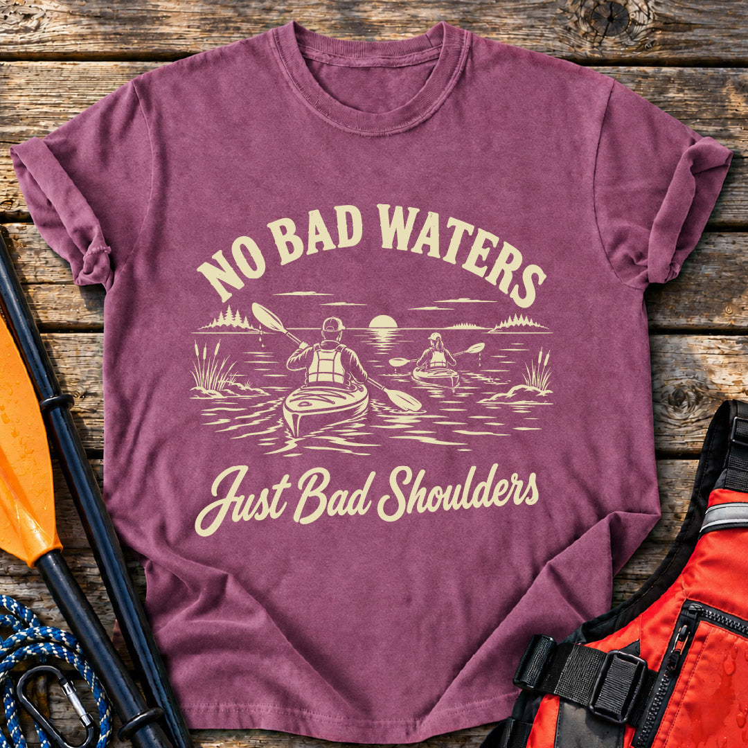 No Bad Waters T-Shirt