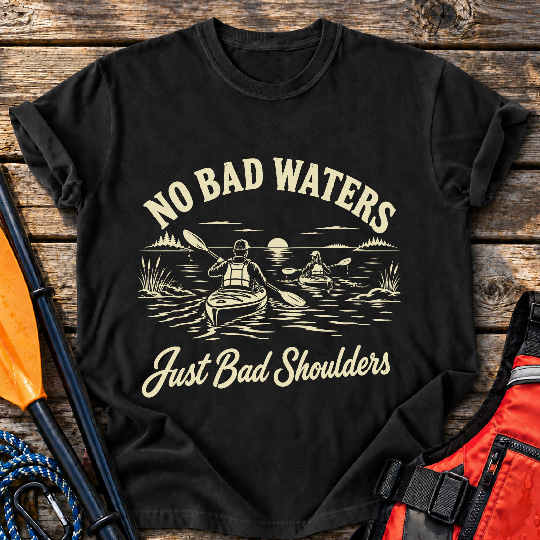 No Bad Waters T-Shirt