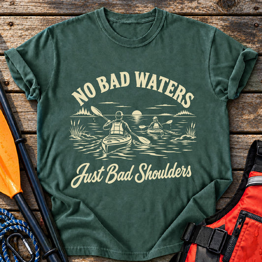 No Bad Waters T-Shirt