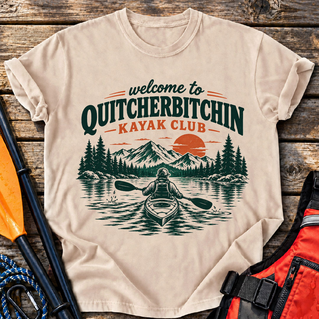 Quitcherbitchin T-Shirt