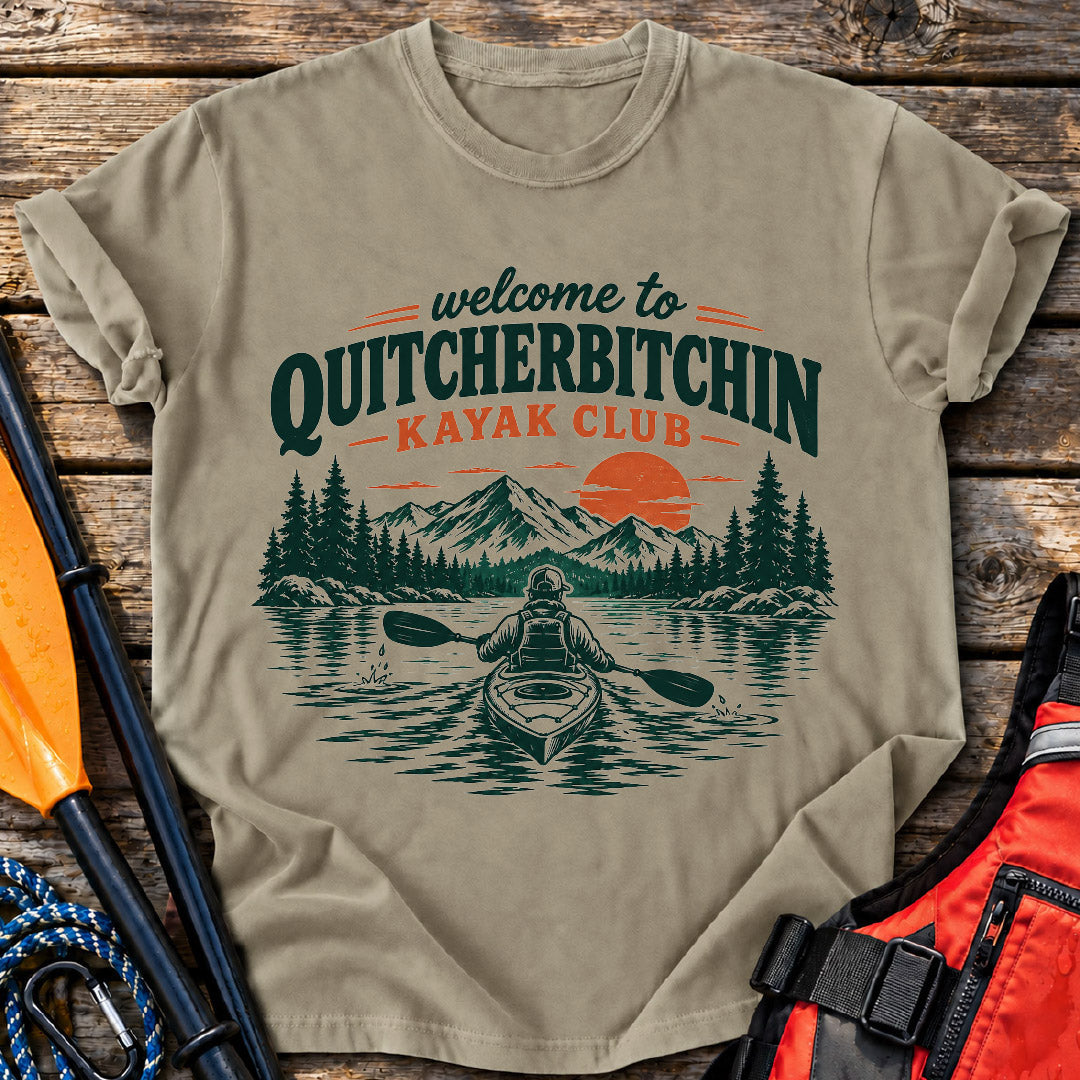 Quitcherbitchin T-Shirt
