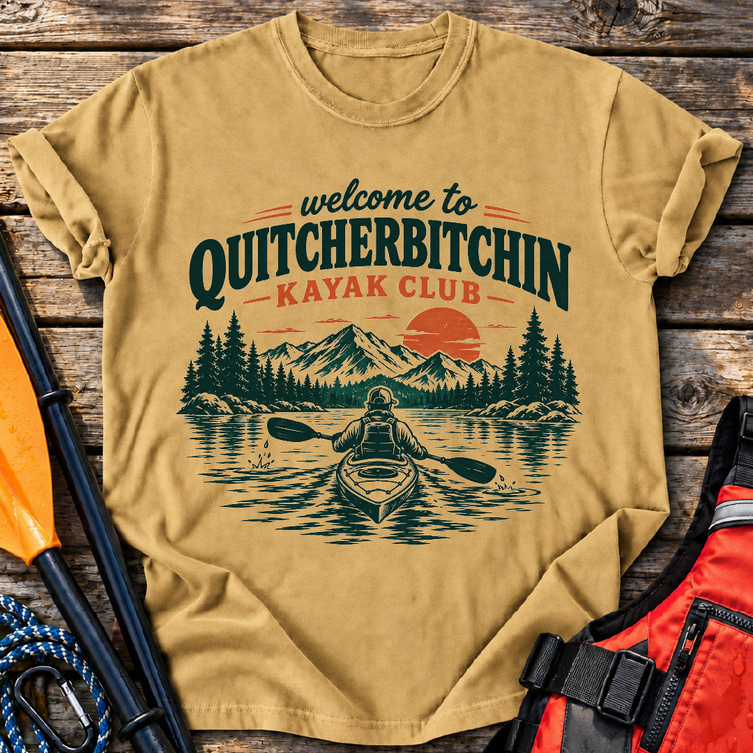 Quitcherbitchin T-Shirt